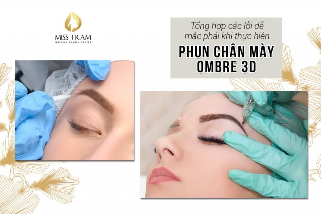 Chú Ý Tránh Các Lỗi Dễ Mắc Phải Khi Thực Hiện Phun Mày Ombre 3D 3