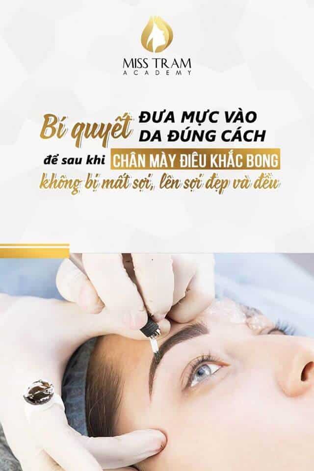 Bí Quyết Đưa Mực Vào Da Đúng Cách Khi Điêu Khắc Chân Mày 3