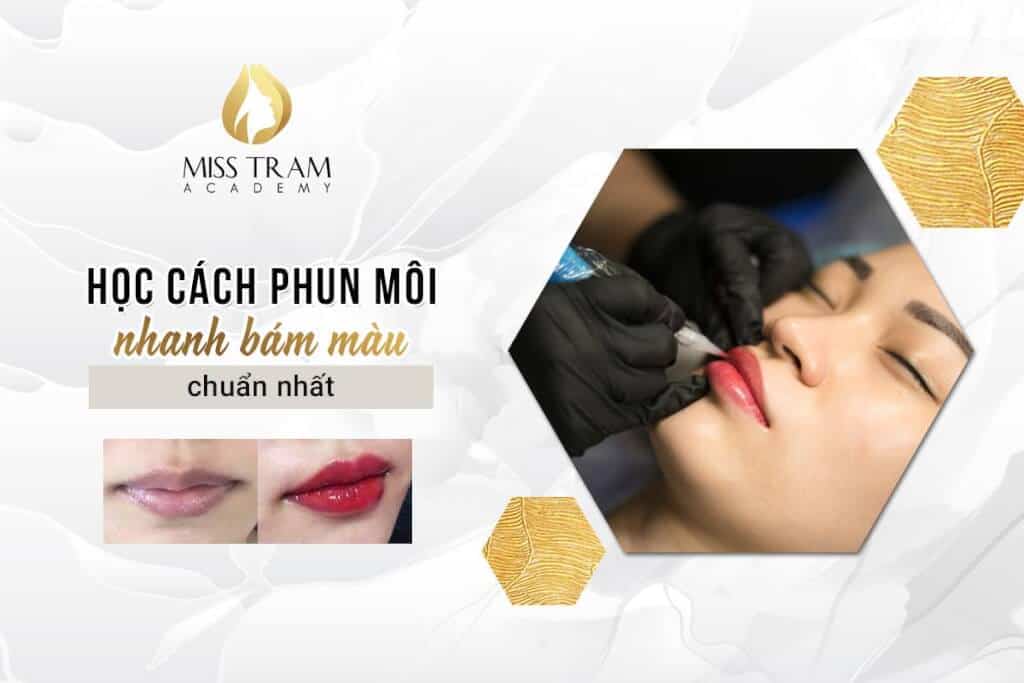 Học Cách Phun Môi Nhanh Bám Màu Chuẩn Nhất 3