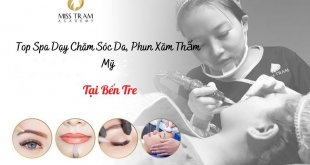 Top Spa Teaching in Ben Tre: Prestigious, cheap Skin Care and Cosmetic Tattooing, including jobs after finishing school