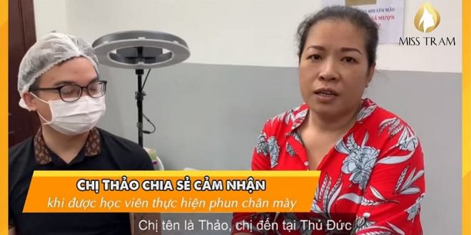 Chia sẻ của chị T khi được học viên phun chân mày