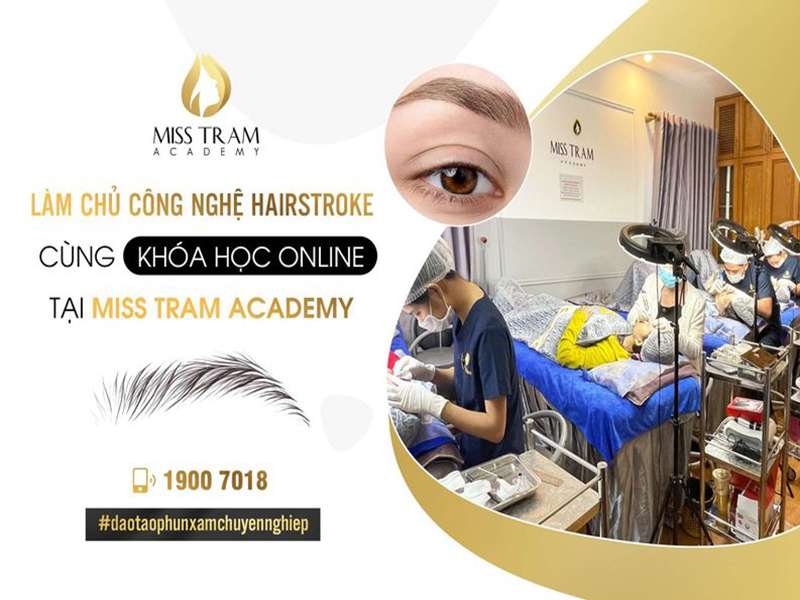 làm chủ công nghệ hairstroke qua khóa học online