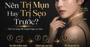 Nên Trị Mụn Hay Trị Sẹo Trước? Thứ Tự Giúp Kế Hoạch Hợp Lý Hơn 4
